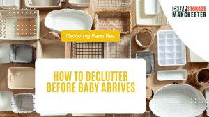 How to Declutter Before Baby Arrives