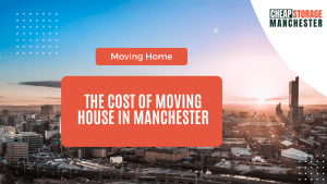 The Cost of Moving House in Manchester