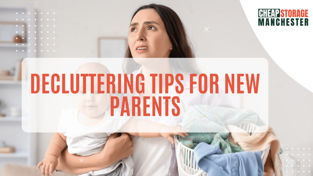 Decluttering Tips for New Parents