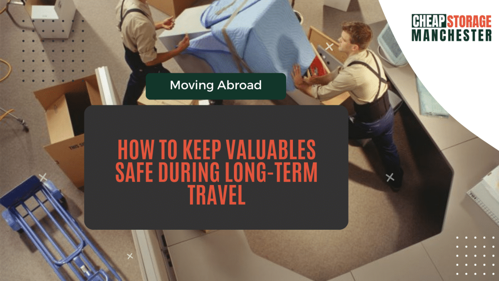 How to Keep Valuables Safe During Long-Term Travel