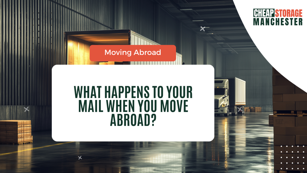 What Happens to Your Mail When You Move Abroad?