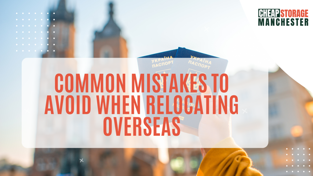 Relocating abroad mistake to avoid