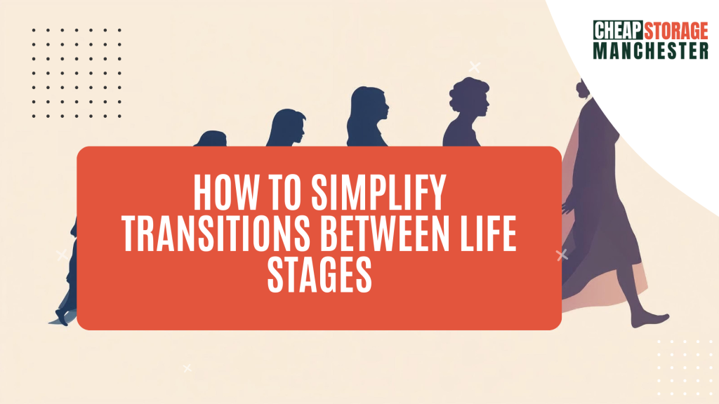 How to Simplify Transitions Between Life Stages