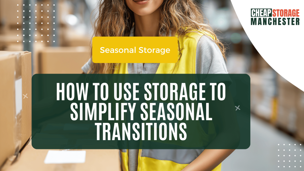 How to Use Storage to Simplify Seasonal Transitions