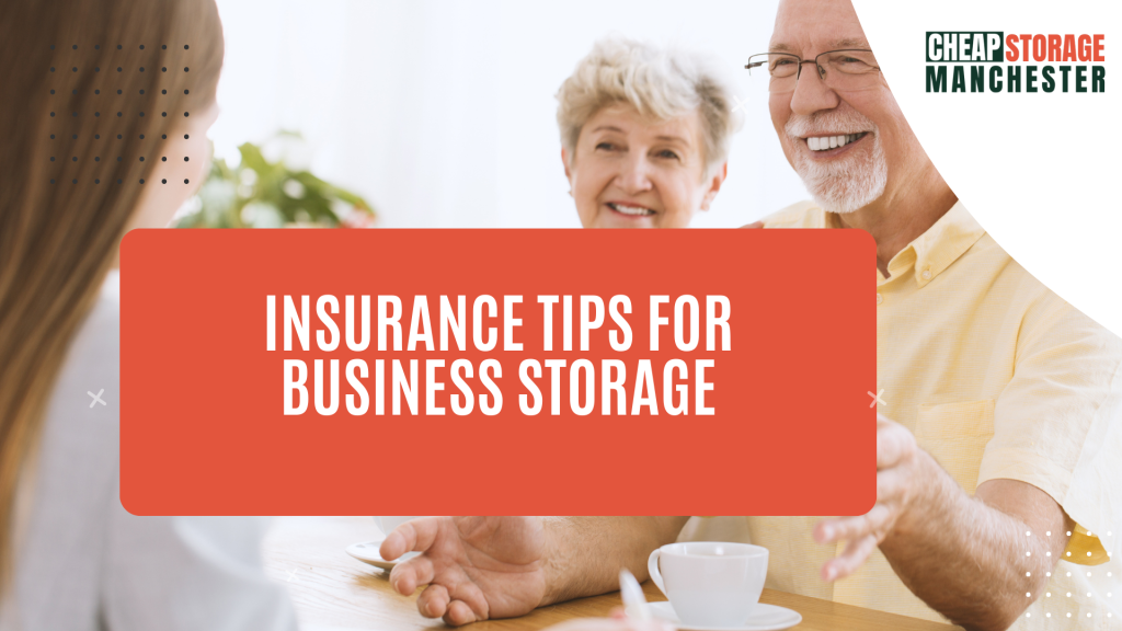 Insurance Tips for Business Storage