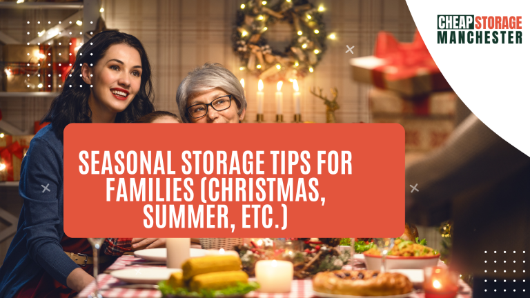 Seasonal Storage Tips for Families (Christmas, Summer, etc.)
